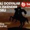 Gizemli Dosyalar Büyük İskender Belgeseli – Türkçe Dublaj