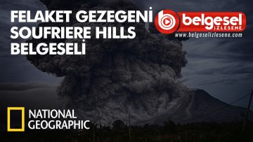 SOUFRIERE-HILLS-belgesel-izlesene