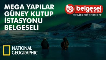 guney-kutup-istasyonu-belgeseli-belgesel-izlesene