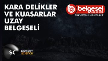kara-delikler-belgeseli-belgesel-izlesene
