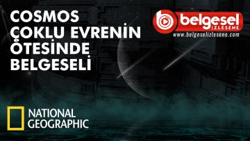 cosmos-coklu-evrenin-otesinde-belgesel-izlesene