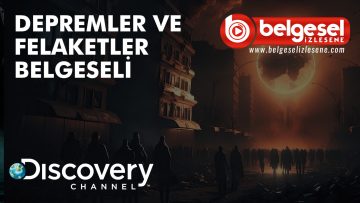 depremler-ve-felaketler-belgesel-izlesene