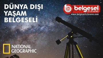 dunya-disi-yasam-belgeseli-belgesel-izlesene