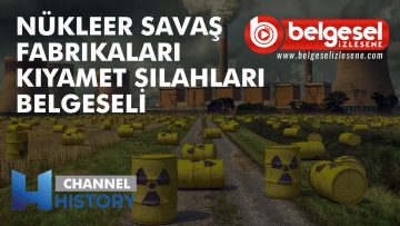 nukleer-savas-fabrikalari-kiyamet-fabrikasi-belgeseli